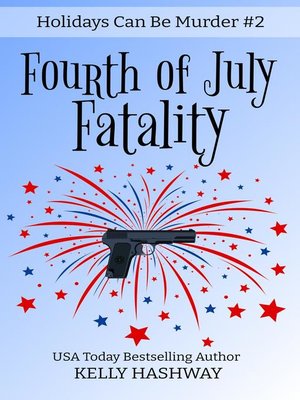 cover image of Fourth of July Fatality (Holidays Can Be Murder #2)